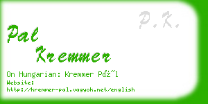 pal kremmer business card